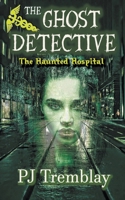 The Ghost Detective: The Haunted Hospital B0DZZQD1QT Book Cover