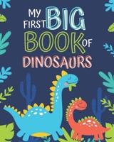 My First Big Book of Dinosaurs: my first dinosaur coloring book for kids 2-5 - National Geographic Little Kids First Big Book of Dinosaurs - I Color the Dinosaurs B093K864GX Book Cover