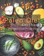 Paleo Cookbook: 195+ Delicious Paleo Diet B08FSMLXF2 Book Cover