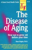 Disease of Aging (Good Health Guides Series) 0879833661 Book Cover