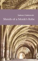 Shreds of a Monk's Robe 0989213358 Book Cover
