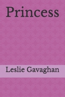 Princess B0F7F6K9BN Book Cover