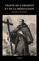 Traité de l'oraison et de la méditation: Format pour une lecture confortable (French Edition) B0GL4LPYVL Book Cover