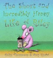 The Short and Incredibly Happy Life of Riley 1933605502 Book Cover
