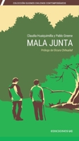 Mala junta (Spanish Edition) 9561434024 Book Cover