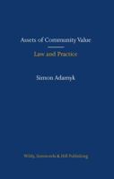 Assets of Community Value: Law and Practice 0854902074 Book Cover