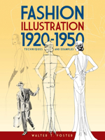 Fashion Illustration 1920-1950: Techniques and Examples 0486474712 Book Cover