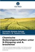 Chemische Bodeneigenschaften unter N-Düngung und A. brasilense (German Edition) 6207954467 Book Cover