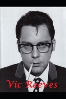 Vic Reeves: He Wouldn't Let it Lie! B084QKYPJH Book Cover