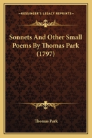 Sonnets and Other Small Poems 1104470241 Book Cover