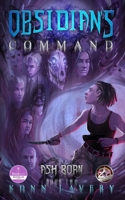 Obsidian’s Command: Ash Born Book Two 1990542107 Book Cover
