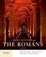 A Brief History of the Romans 0195187156 Book Cover