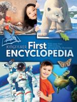 Kingfisher First Encyclopedia 0753450100 Book Cover