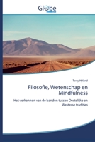 Filosofie, Wetenschap en Mindfulness 6139422450 Book Cover