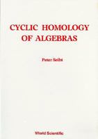 Cyclic Homology of Algebras 9971504707 Book Cover