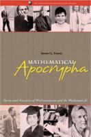 Mathematical Apocrypha: Stories and Anecdotes of Mathematicians and the Mathematical (Spectrum) 0883855399 Book Cover