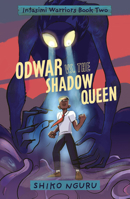 Odwar vs. the Shadow Queen 1915244366 Book Cover
