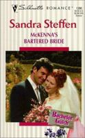 Mckenna's Bartered Bride (Sandra Steffen, Silhouette Romance, No. 1398, Bachelor Gulch) 037319398X Book Cover