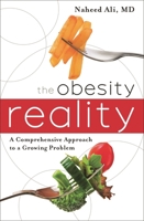 The Obesity Reality: A Comprehensive Approach to a Growing Problem 1442214473 Book Cover
