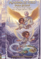 Academia de vuelo para Susan: Un viaje de coraje y magia para un Ángel valiente y único B0H98MB2KJ Book Cover