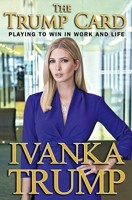 The Trump Card: Playing to Win in Work and Life 1439140014 Book Cover