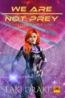 We Are Not Prey 1544276311 Book Cover