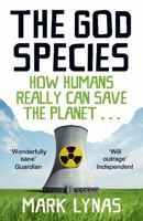 God Species, The: Saving the Planet in the Age of Humans 142620891X Book Cover