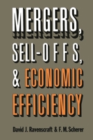 Mergers, Sell-Offs, and Economic Efficiency 0815773471 Book Cover