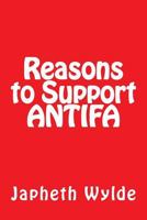 Reasons to Support Antifa 198358682X Book Cover