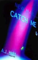 Catch Me (A Jay Fletcher Thriller) 0312971303 Book Cover