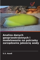 Analiza danych geoprzestrzennych i modelowanie na potrzeby zarzadzania jakoscia wody (Polish Edition) 6209650686 Book Cover