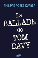 La ballade de Tom Davy (French Edition) 2925341004 Book Cover