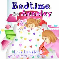 Bedtime for Annsley 0999485962 Book Cover