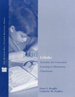 LitLinks: Activities for Connected Learning in Elementary Classrooms (McGraw-Hill Teacher Resource) 0072510633 Book Cover