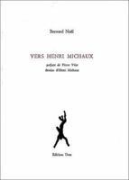 Vers Henri Michaux 2877041085 Book Cover