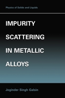 Impurity Scattering in Metallic Alloys 1461354579 Book Cover