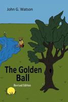 The Golden Ball 1462054781 Book Cover