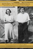 Return to Tyendinega :The Story of Jim and Melba Loft, Bahá'í Pioneers 0983556113 Book Cover