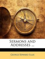 Sermons and Addresses 1357251297 Book Cover