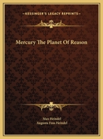 Mercury The Planet Of Reason 1425352162 Book Cover