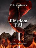 Kingdom Fall (The Elven Citadel) B0F4RP3H22 Book Cover