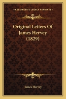 Original Letters Of James Hervey 1375052764 Book Cover