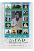 2% Pwd: The Mind Walk Memory Method - The 40 Laws of Entrepreneur Disability Leadership: Disability Earn Economic Power 1794852158 Book Cover