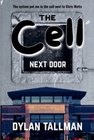 The Cell Next Door B0FMHXVHXG Book Cover