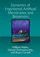 Dynamics of Engineered Artificial Membranes and Biosensors 1108423507 Book Cover