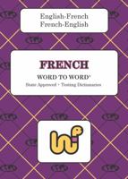 English-French, French-English: Word to Word Bilingual Dictionary, French Edition 0933146361 Book Cover