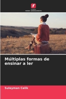 Múltiplas formas de ensinar a ler (Portuguese Edition) 6208350786 Book Cover