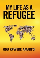 My Life as a Refugee 1665505168 Book Cover