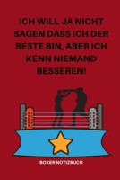 ICH WILL JA NICHT SAGEN DASS ICH DER BESTE BIN, ABER ICH KENN NIEMAND BESSEREN!: A5 Notizbuch BLANKO Sport | Motivation | Buch | Laufen | ... | Meditation | Freund (German Edition) 1676680780 Book Cover