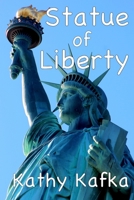 Statue of Liberty B08T43T57D Book Cover